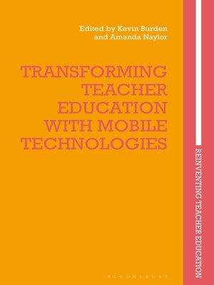 cover image of Transforming Teacher Education with Mobile Technologies